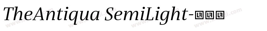 TheAntiqua SemiLight字体转换